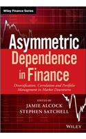 Asymmetric Dependence in Finance