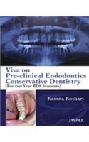 Viva on Pre-clinical Endodontics Conservative Dentistry