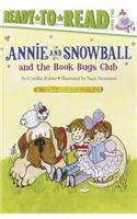 Annie and Snowball and the Book Bugs Club