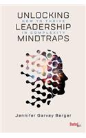 Unlocking Leadership Mindtraps