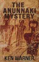 The Anunnaki Mystery