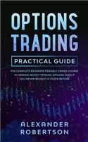 Options Trading Practical Guide