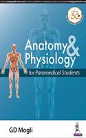 Anatomy and Physiology for Paramedical Students