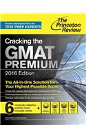 Cracking the GMAT Premium Edition with 6 Computer-Adaptive Practice Tests