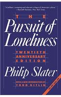 The Pursuit of Loneliness