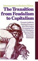 The Transition from Feudalism to Capitalism