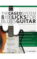 The Caged System and 100 Licks for Blues Guitar