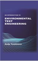 An Introduction to Environmental Test Engineering