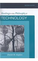 Readings in the Philosophy of Technology, Second Edition