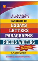 Junior's Handbook of Essays, Letters, Paragraphs and Precis Writing