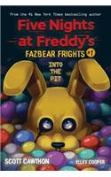 Into the Pit: An Afk Book (Five Nights at Freddy's: Fazbear Frights #1)