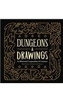 Dungeons and Drawings: An Illustrated Compendium of Creatures