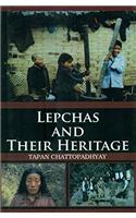 Lepchas and Their Heritage