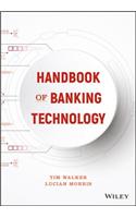 The Handbook of Banking Technology