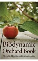 The Biodynamic Orchard Book