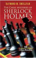 The Chess Mysteries of Sherlock Holmes