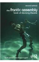 The Frantic Assembly Book of Devising Theatre