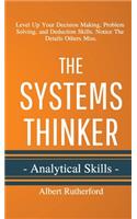 The Systems Thinker - Analytical Skills