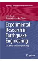 Experimental Research in Earthquake Engineering