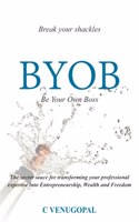 BYOB - Be Your Own Boss