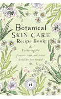 Botanical Skin Care Recipe Book