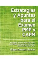 Estrategias y Apuntes Para El Examen PMP y CAPM