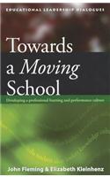 Towards a Moving School