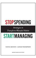 Stop Spending, Start Managing