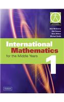 International Mathematics 1 for the Middle Years