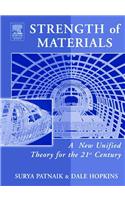 Strength of Materials: A New Unified Theory for the 21st Century