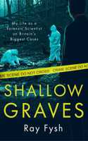 Shallow Graves