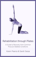 REHABILITATION THROUGH PILATES