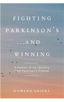 Fighting Parkinson's...and Winning