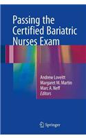 Passing the Certified Bariatric Nurses Exam