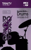 Session Skills for Drums Grades 6-8