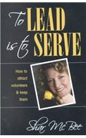 To Lead Is to Serve