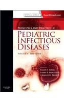 Principles and Practice of Pediatric Infectious Diseases