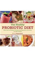 The Healthy Probiotic Diet