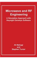 Microwave and RF Engineering- A Simulation Approach with Keysight Genesys Software