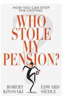 Who Stole My Pension?