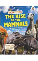 Evolution - The Rise of the Mammals