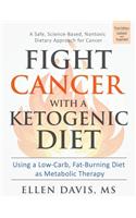 Fight Cancer with a Ketogenic Diet