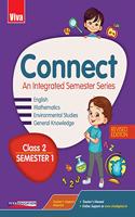 Viva Connect Class 2 - Semester 1, Revised Edition - An Integrated Semester Series - English, Mathematics, Environmental Studies and General Knowledge