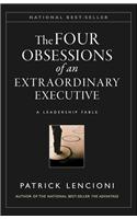 The Four Obsessions of an Extraordinary Executive