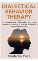 Dialectical Behavior Therapy