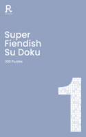 Super Fiendish Su Doku Book 1, Volume 1