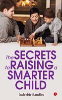 The Secrets to Raising a Smarter Child