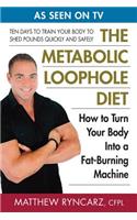 The Metabolic Loophole