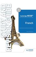 Cambridge IGCSE (TM) French Study and Revision Guide