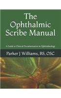 The Ophthalmic Scribe Manual